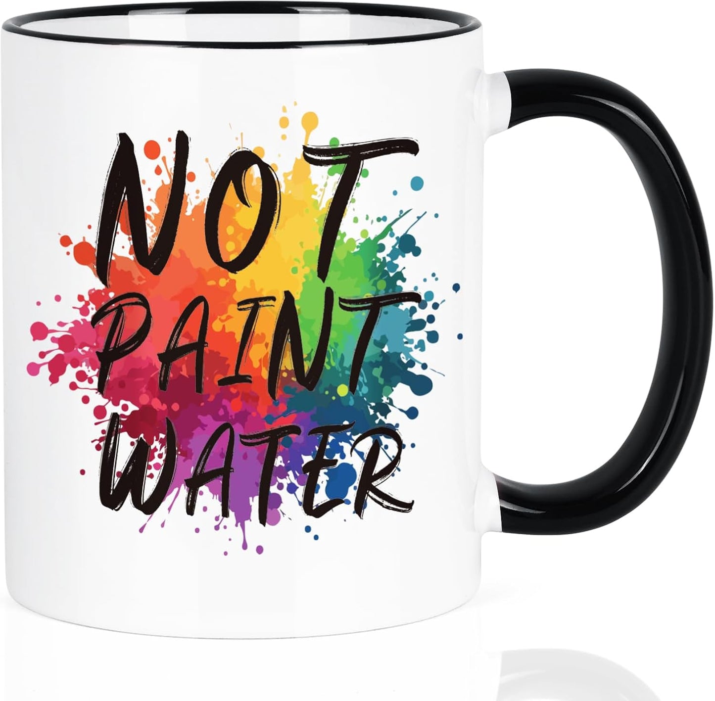 YHRJWN Not Paint Water Artist Gifts Coffee Mug, Funny Art Teacher Gifts for Professor, Educator Appreciation, Retirement, Teachers' Day Birthday Christmas Teacher Mug Gift,11Oz