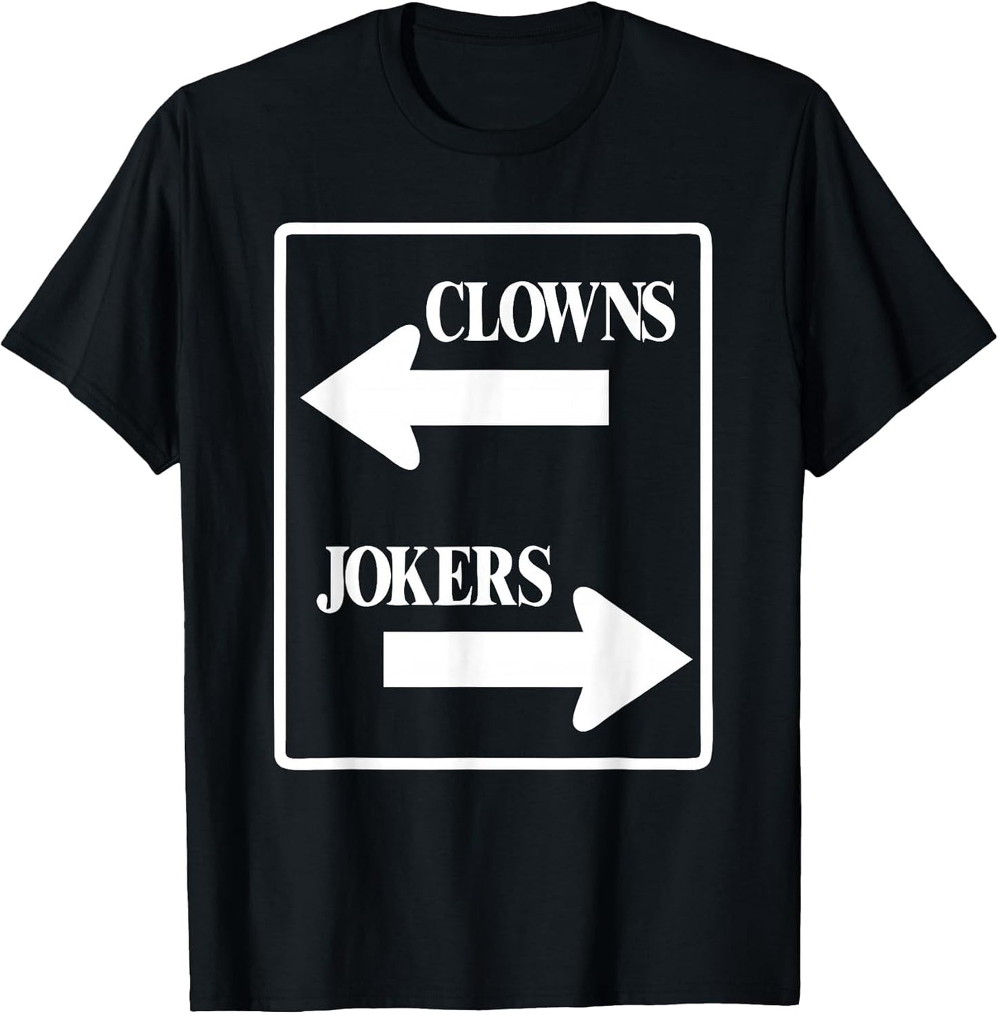 Cute Clowns Left Jokers Right Comedy Graphic T-Shirt