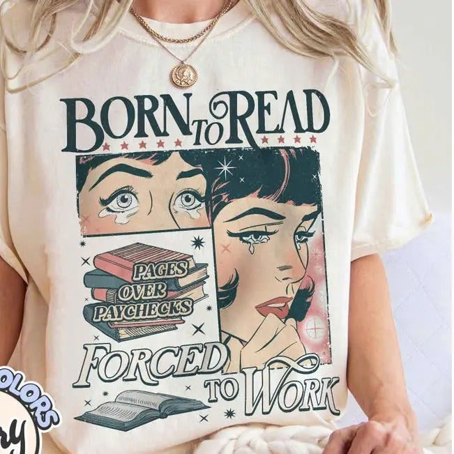 Born To Read Bookish Shirt, Funny Reader Book Addict, Book Lover, Spicy Books, Dark Romance, Smut Shirt Gift Booktok