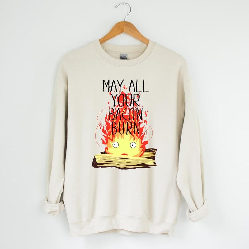 Calcifer May All Your Bacon Burn Howl's Moving Castle T-Shirt, Sweatshirt, Hoodiestyle{n002}2