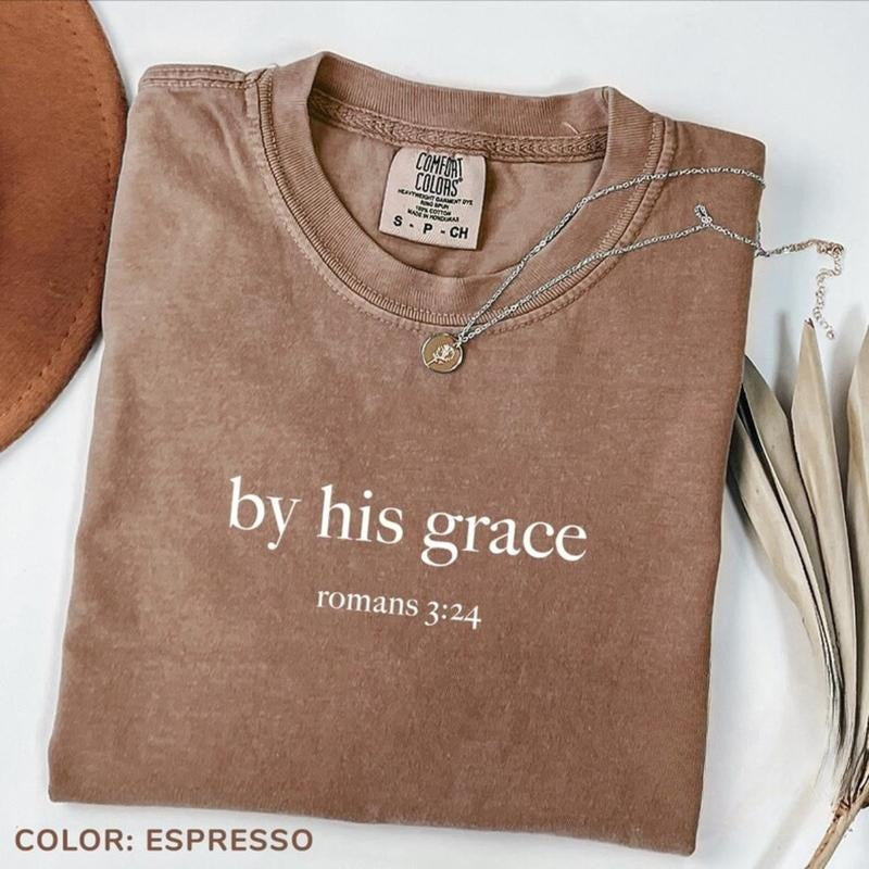 Comfort Color By His Grace T-shirt, Bible Verse Tees, Christian Shirt, Religious T-shirt, God Lover, Christian Mom Shirt