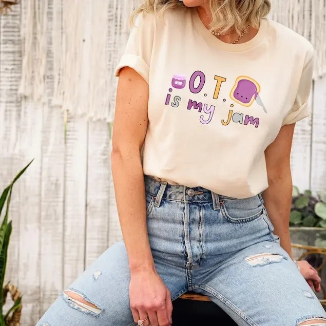 OT Is My Jam Shirt, OT Shirt, Occupational Therapy Shirt, Occupational Therapist Tee, OT Gift, Occupational Therapist Tshirt Womenswear Casual Collar Apparel Bottom