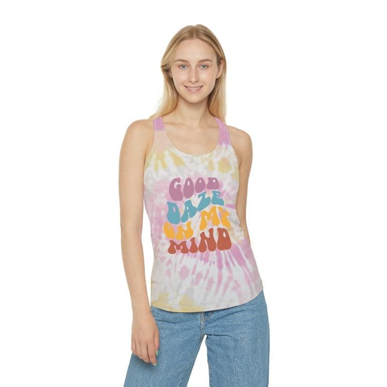 Tie Dye Tank, Good Daze Tank, Racerback Tank, Tie Dye Top, Tank Top, Women's Tank, Summer Tank