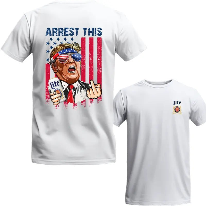 Trum Arrest This T-Shirt 2024, Lite Unisex 2 Sides Shirt, Trum 2024 Tee, For Men And For Women