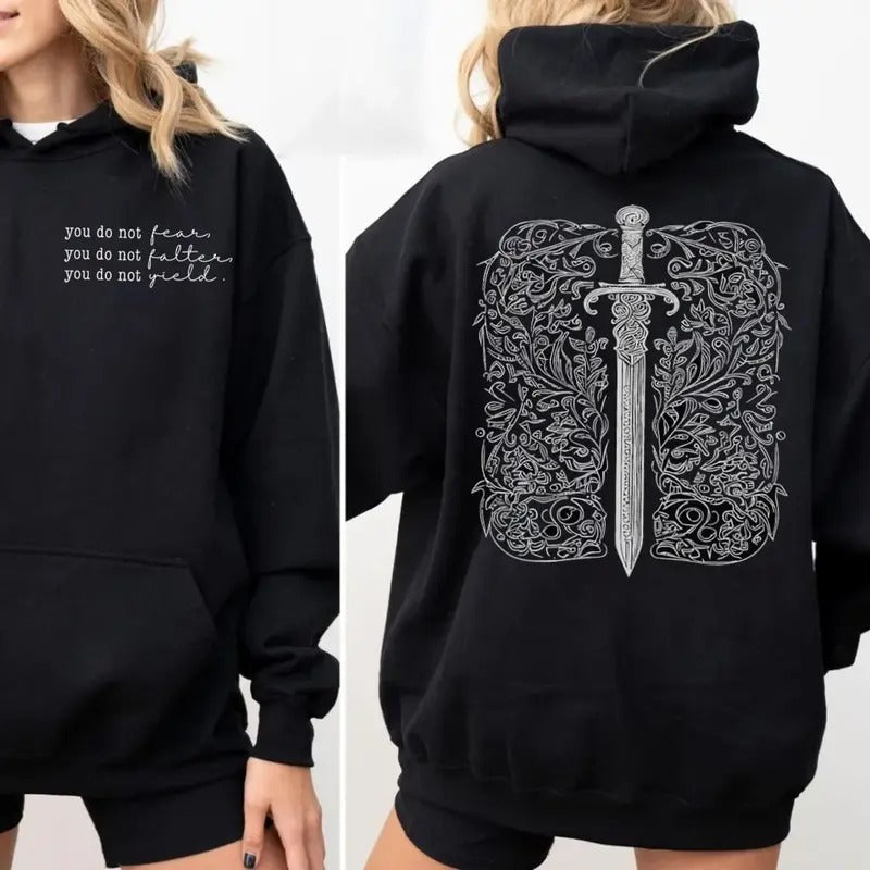 Two Sided You Do Not Yield T Shirt, Thrones Of The Glass Sweatshirt, You Do Not Falter Hoodie, Sarah J Maas Shirt, Unisex Sweater Pullover Tee