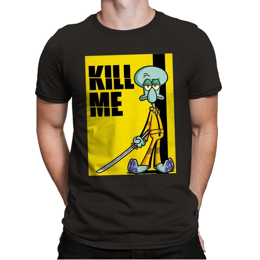 Kill Me