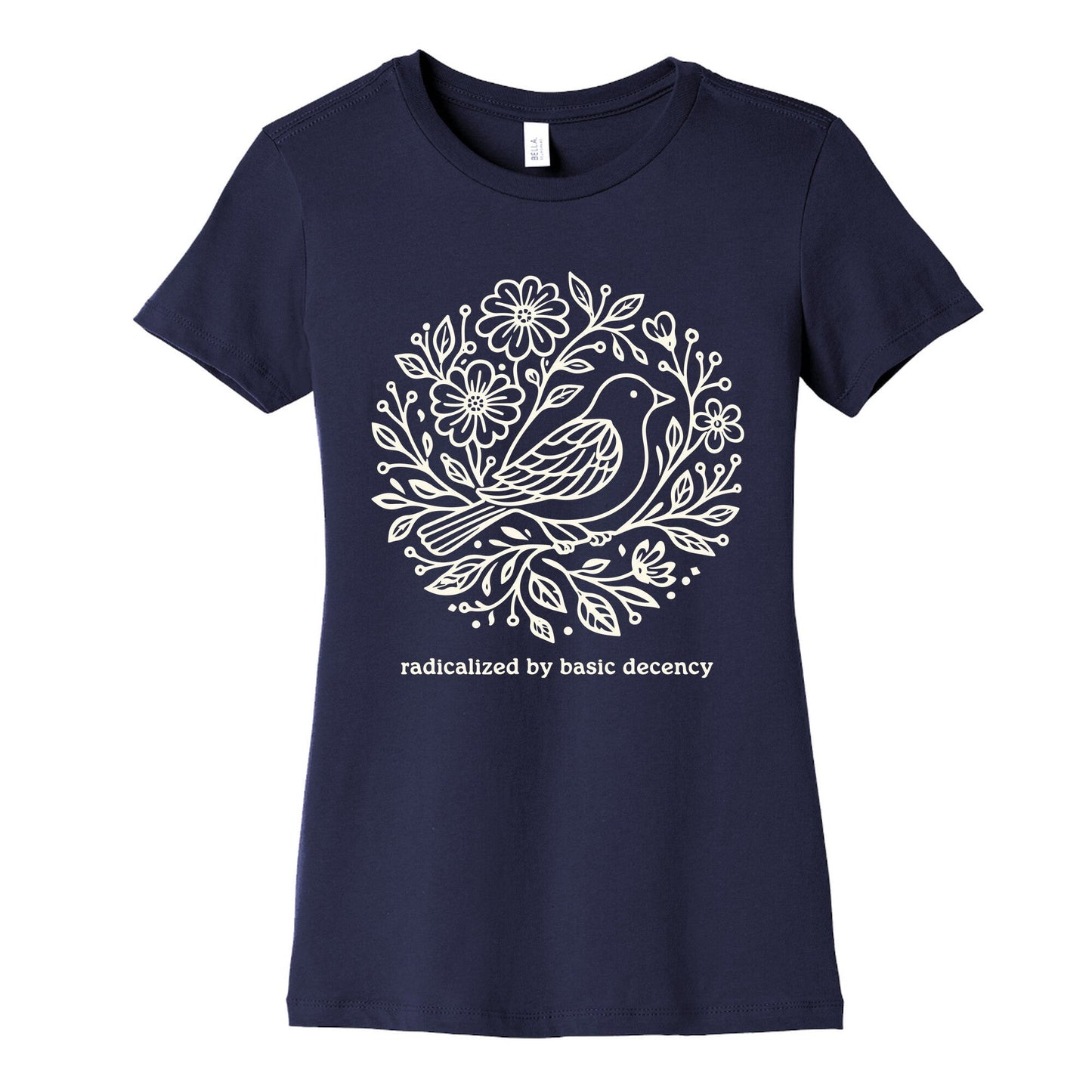 Radicalized By Basic Decency Womens Cotton Tee