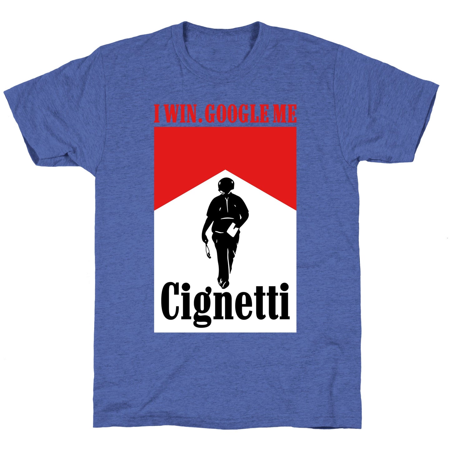 Cignetti I Win Unisex Triblend Tee