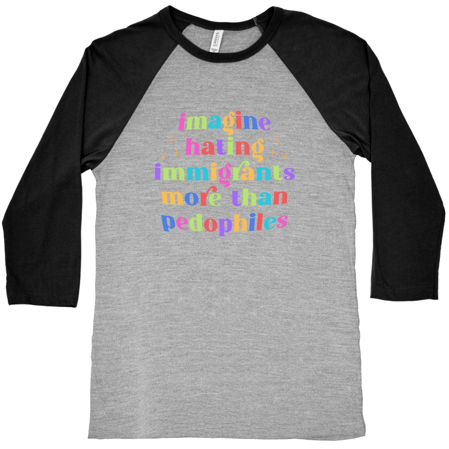 Imagine Hating Immigrants Baseball Tee