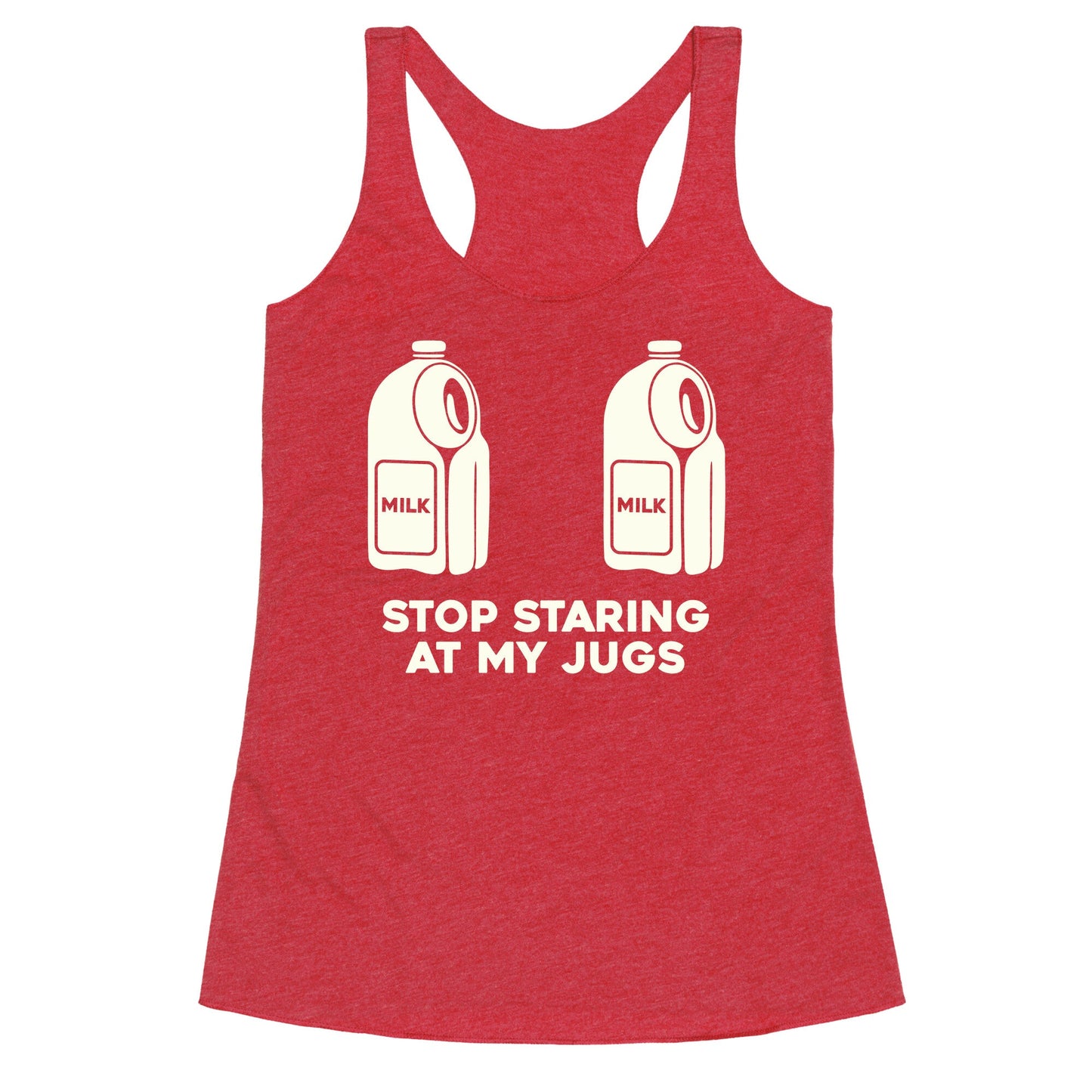 Stop Staring At My Jugs Racerback Tank