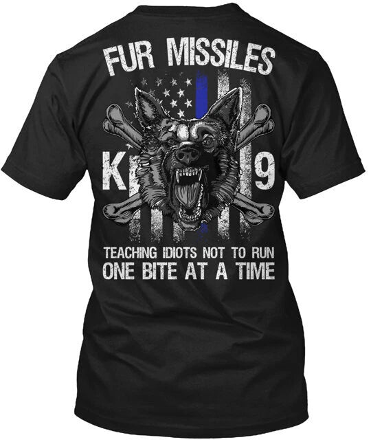 Fur Missile K9 ! Tee T-Shirt Made in the USA Size S to 5XL