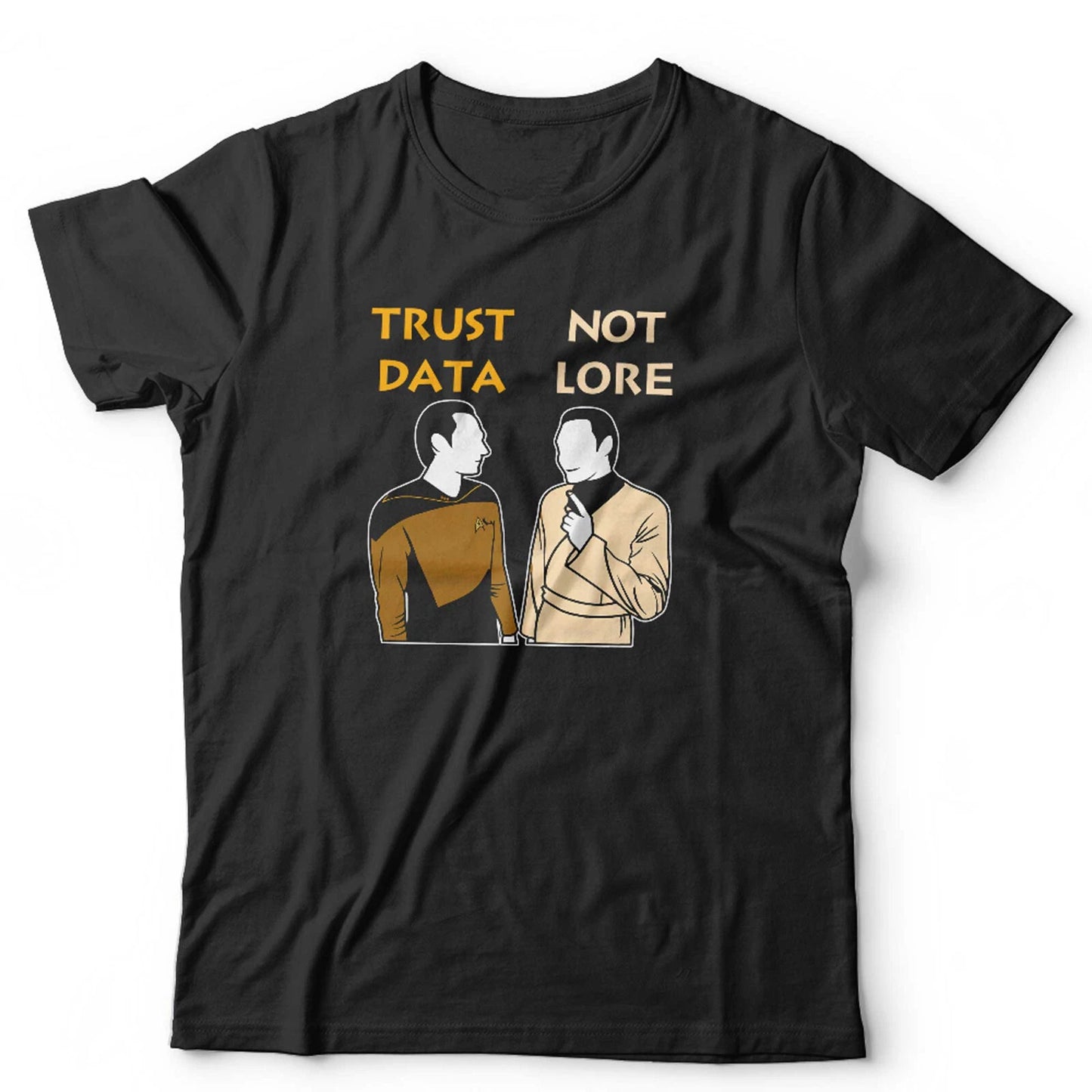 Geek T Shirt Trust Data Not Lore Unisex & Kids Funny Nerd Gift Sci Fi Fan