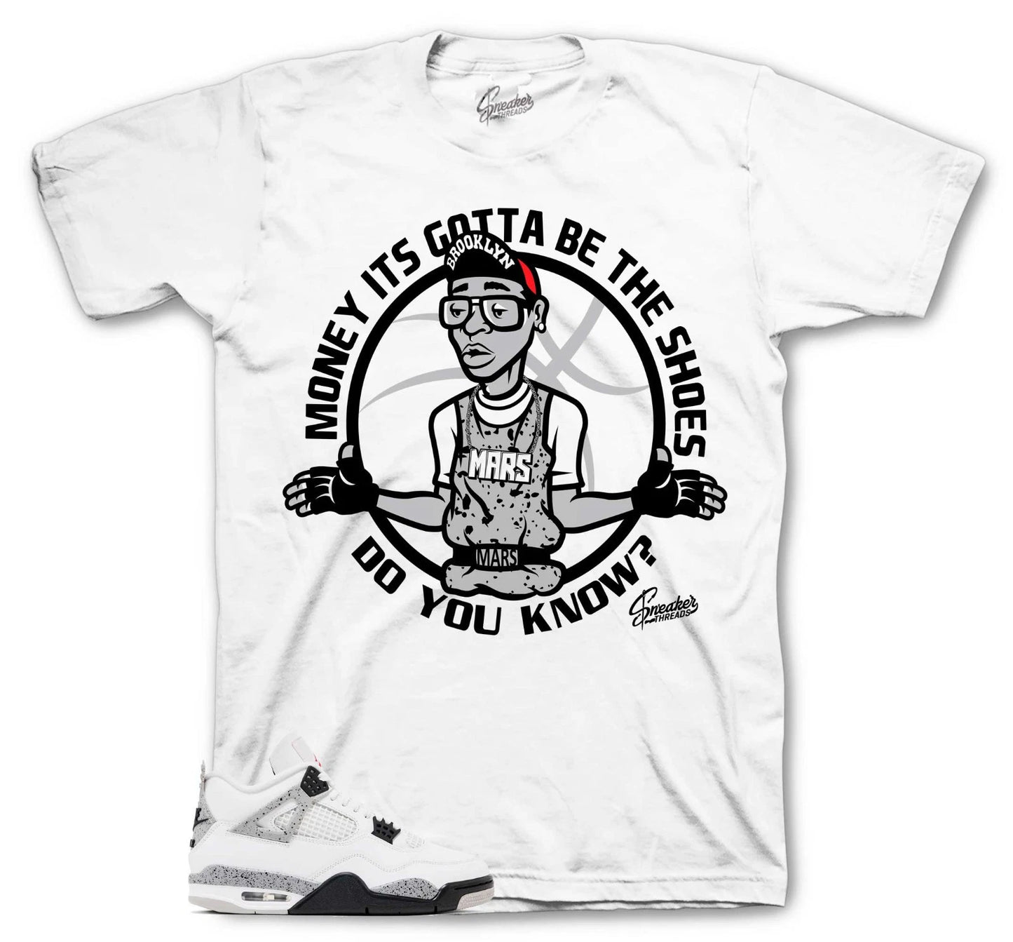 Shirts To Match Jordan 4 White Cement - Gotta Be The Shoes Sneaker Tees