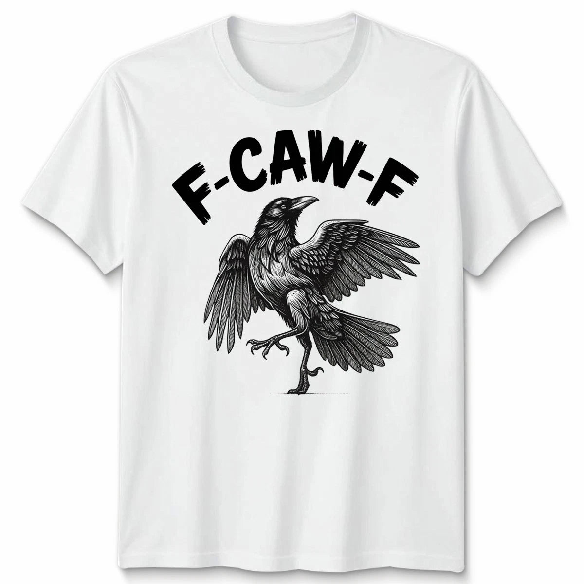 F-Caw-F Crow Birds Animals Mens T-Shirt Womens Tee Graphic Unisex Tee