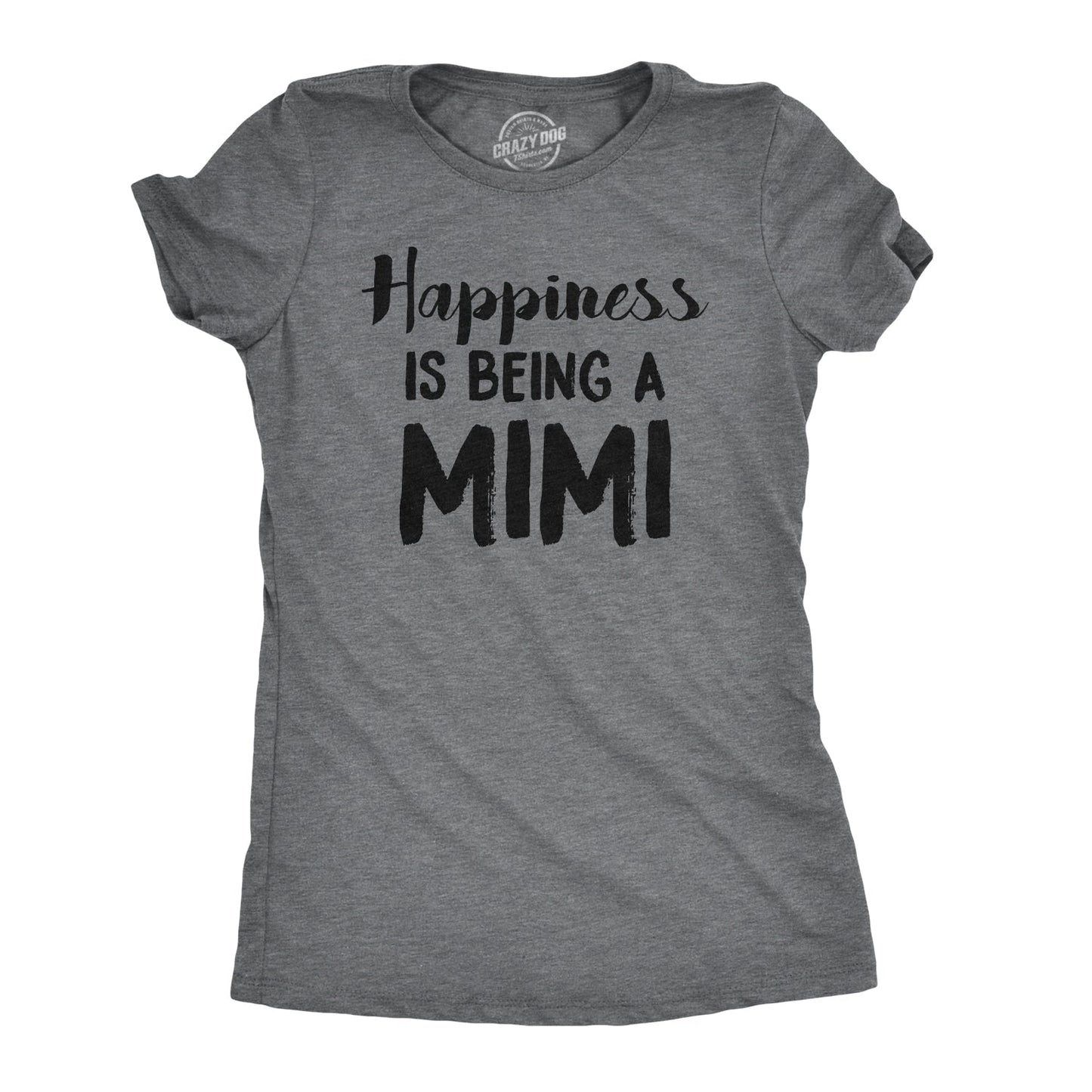 Happiness Is Being A Mimi Women's T Shirt