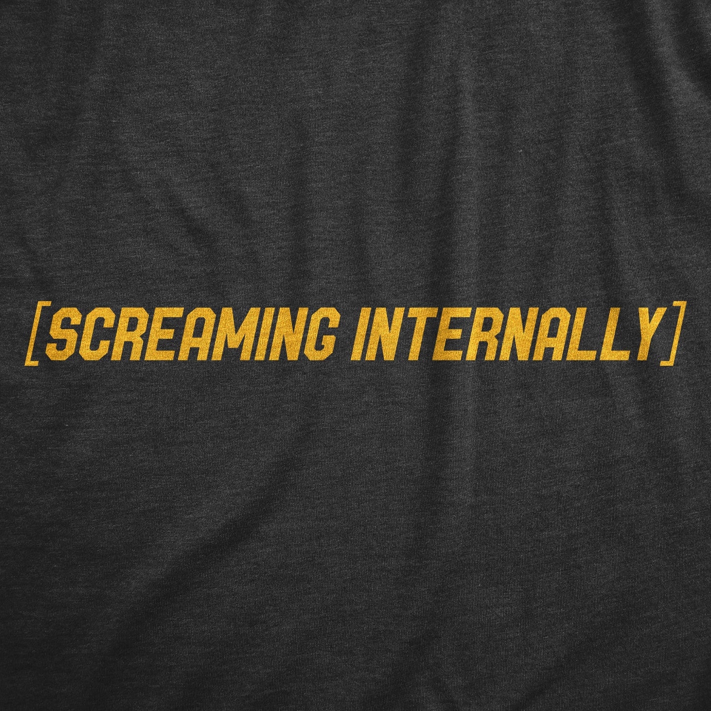 Screaming Internally Women's T Shirt