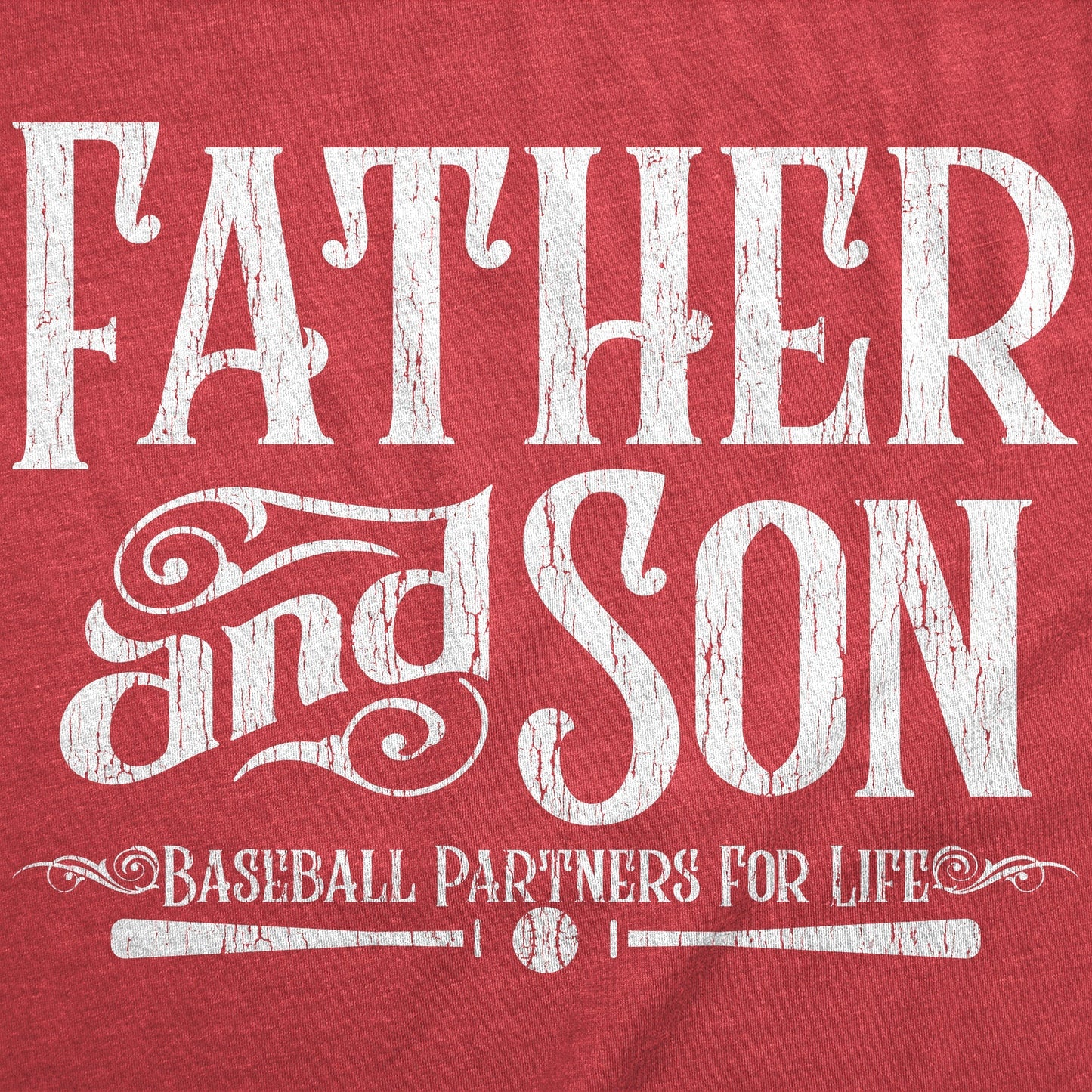 Father And Son Baseball Partners For Life Men's T Shirt