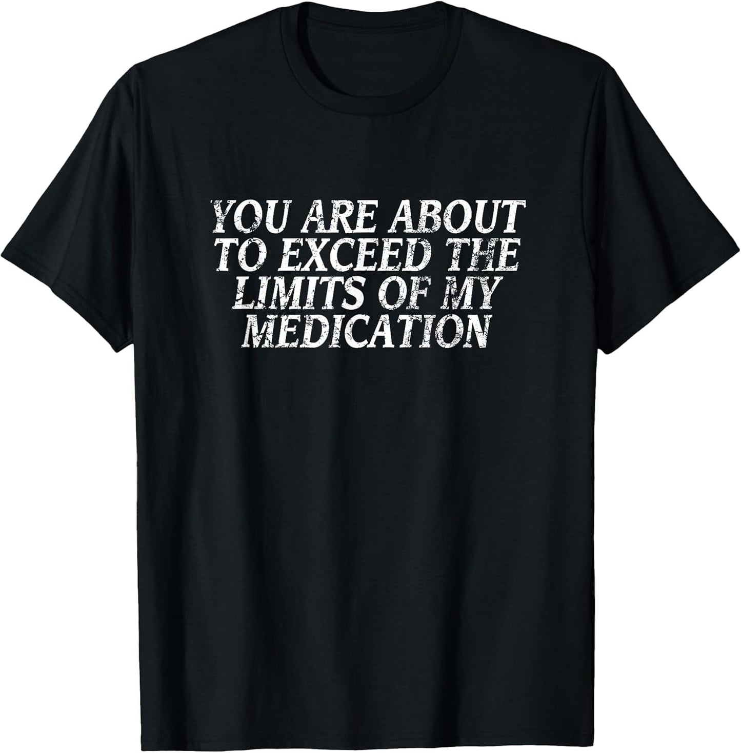 Funny Insult Tee, Joke Slogan Design, Humorous Quote T-Shirt