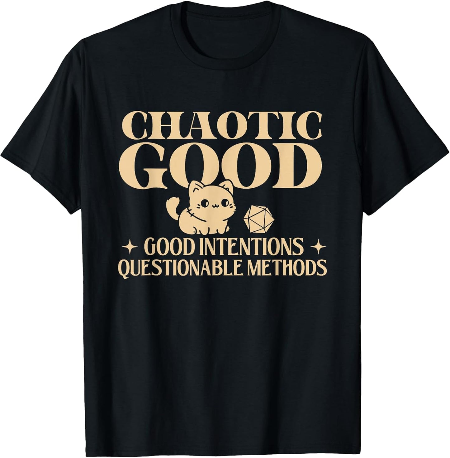 Chaotic Good - RPG Tabletop Games D20 Tabletop T-Shirt