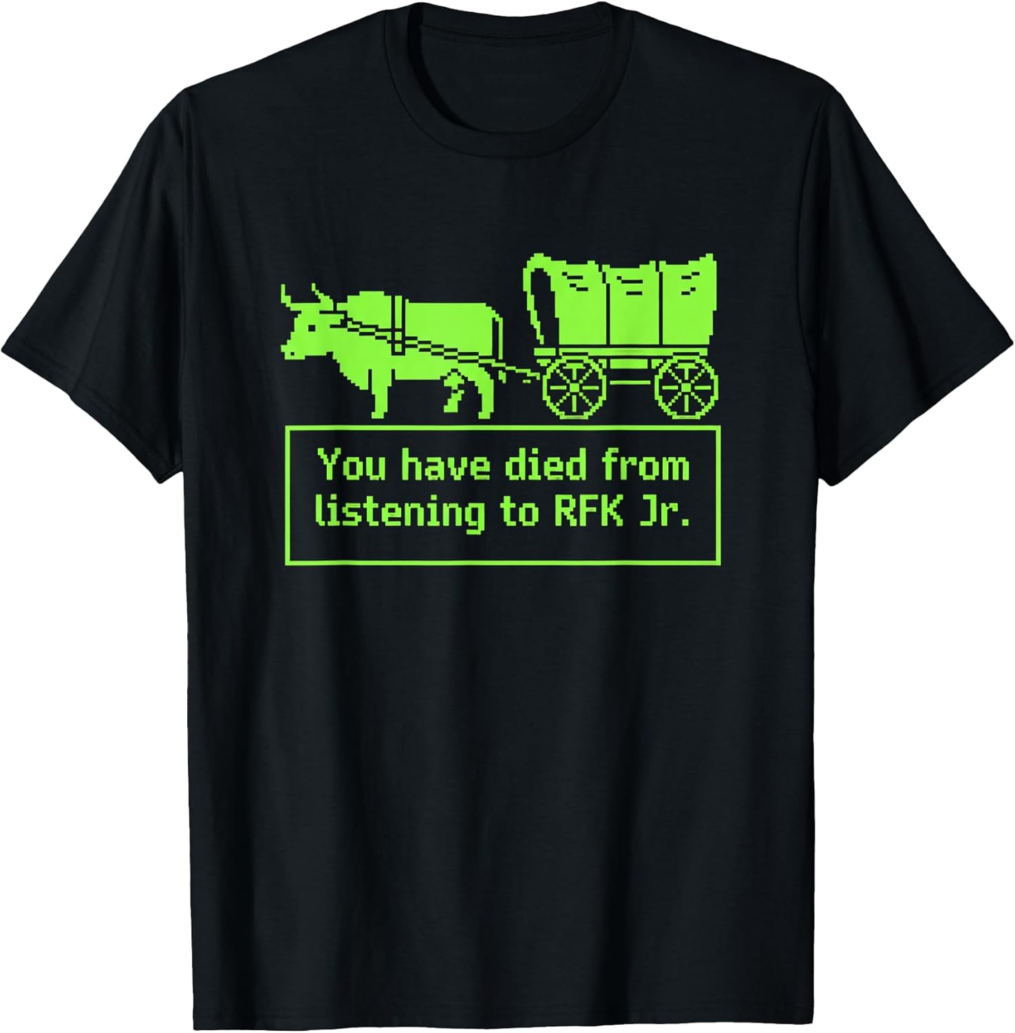 Funny You Have Died from Listening to RFK Jr Retro Videogame T-Shirt