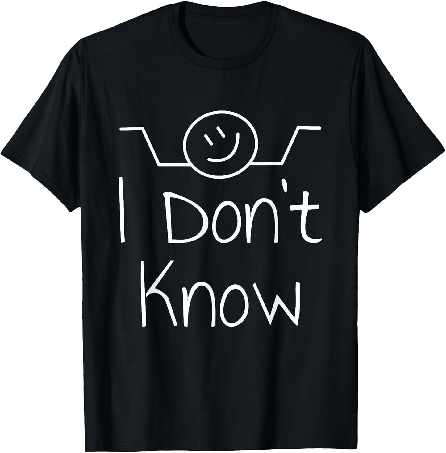 I Don't Know Hand Drawn Shrug Funny Men Women T-Shirt