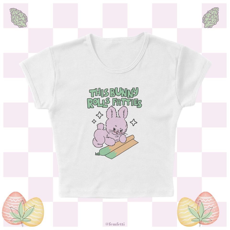 Bunny Rolls Micro Rib Baby Tee, Easter 420 Holiday Brunch Outfit, 420-Friendly Stoner Women's Fitted Shirt, Marijuana Weed Gift for Her