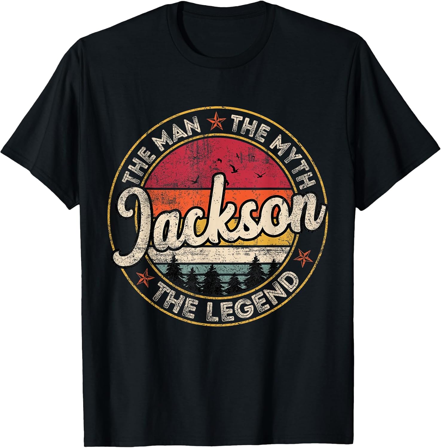 Jackson The Man The Myth The Legend Personalized Name T-Shirt