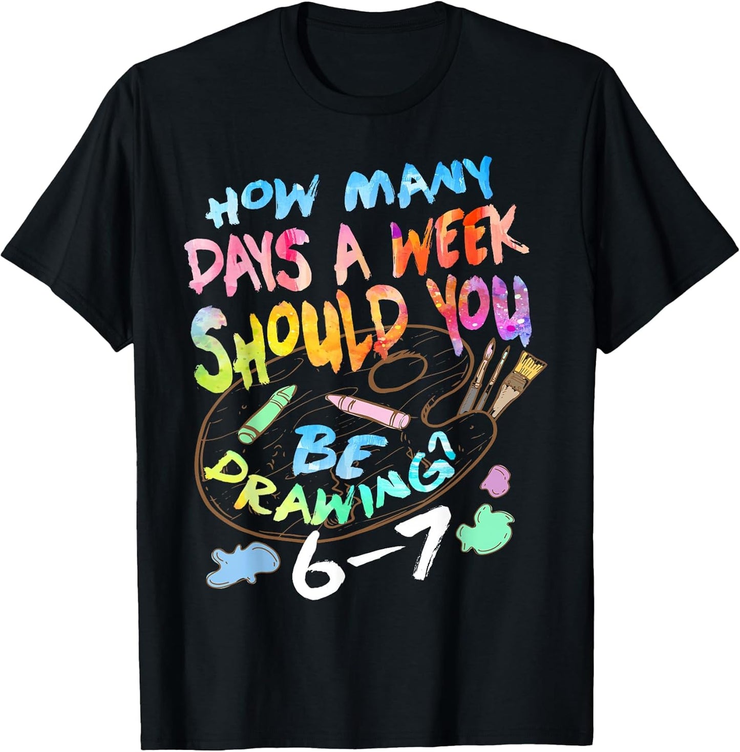 Funny Drawing Sketching Artist Art Lover Boys Girls Kids 67 T-Shirt