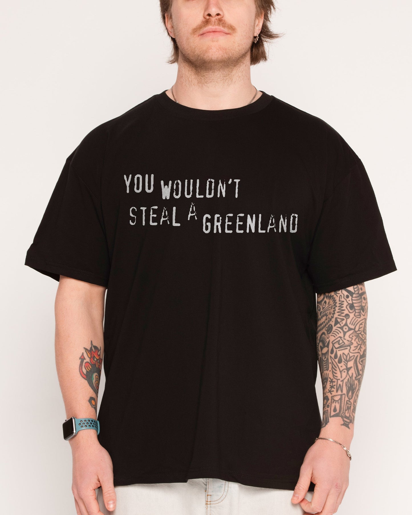 You Would’t Steal A Greenland T-Shirt