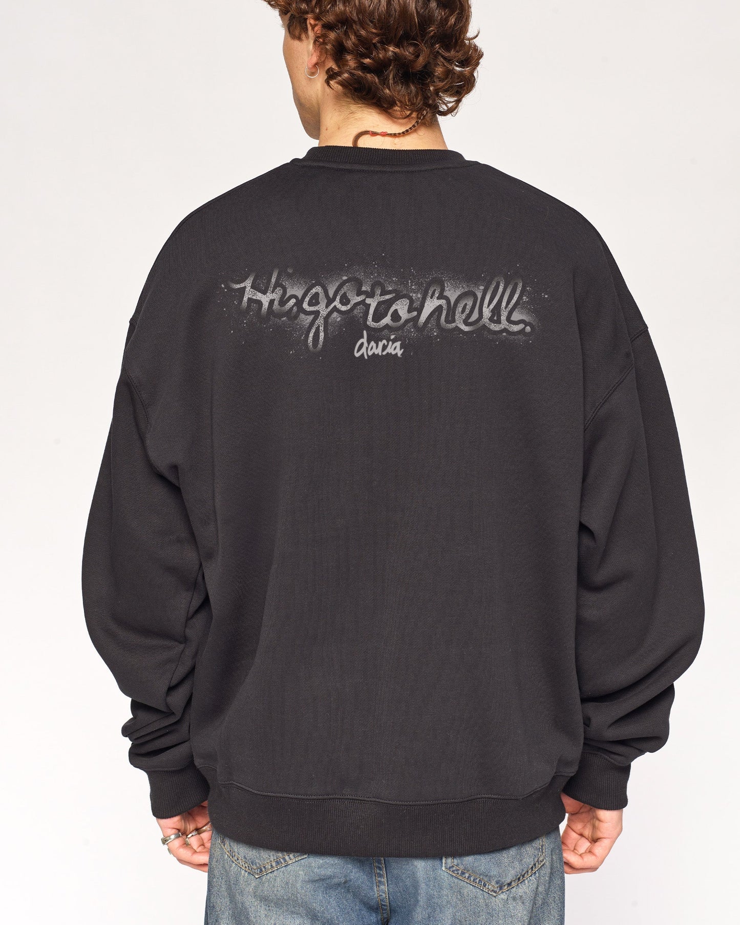 Go To Hell Sweatshirt