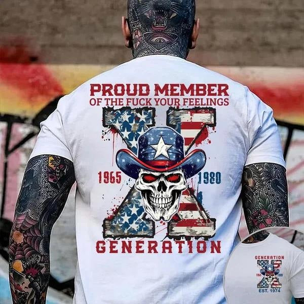 Customize Gen X T-shirt, Proud Member Of The Fck Your Feelings Hoodie, Vintage Inspired Funny Saying Sarcasm Quotes Sweatshirt, Badass Generation FAFOT Tee