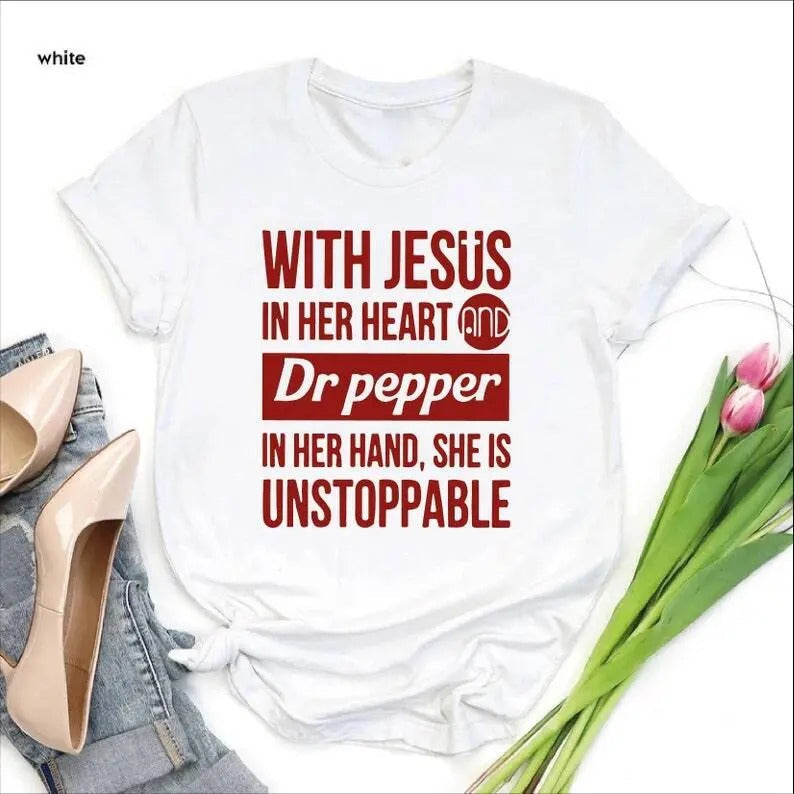 Dr Pepper Shirt,Gift for Her, Soda Lover Tee Jesus and Dr Pepper Lover Shirt,Cute Dr Pepper Shirt,Jesus In Her Heart Unisex Cotton Classic