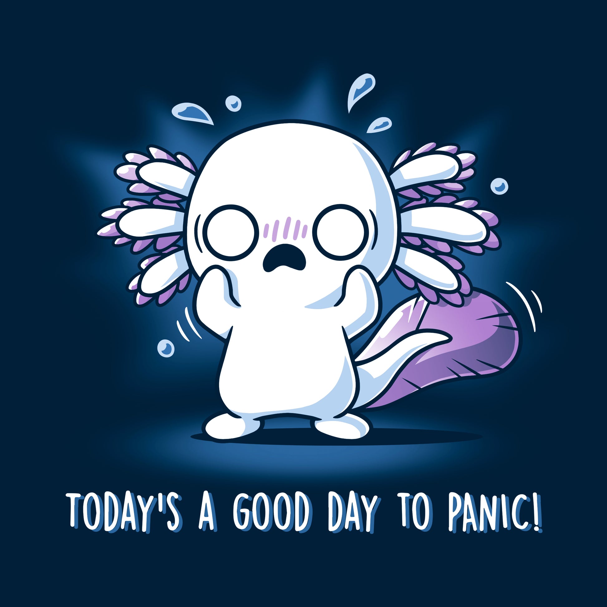 Today's a Good Day to Panic!