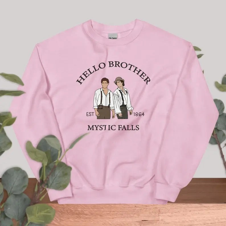 Hello Brother TVD Mystic Falls Shirt, Salvatore Brother Sweatshirt, Caroline Vampire Diaries Hoodie Bottom Collar Casual Classic Cotton Fabric