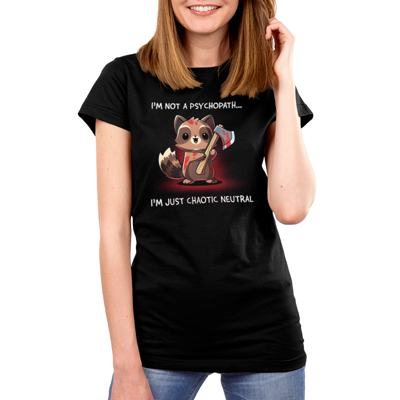 I'm Not a Psychopath, I'm Chaotic Neutral