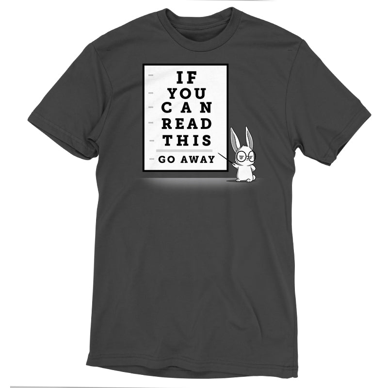 If You Can Read This, Go Away
