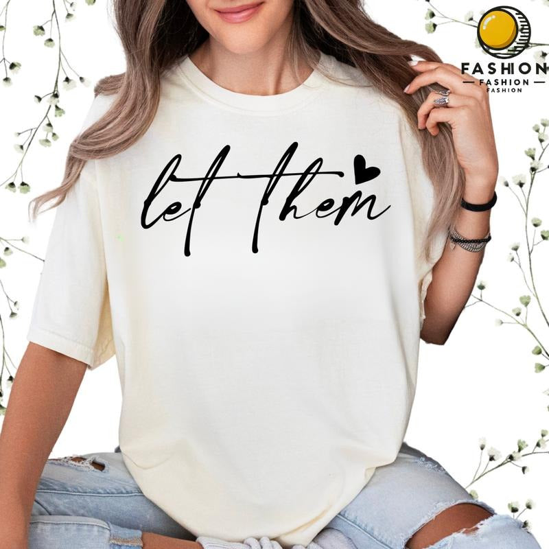 Let Them T-shirt DRG, Positive Saying, Mental Health, Self Love Club, Self Motivation, Positive Women, Gift For Women Cotton Comfort Womenswear Check Casual Fabric