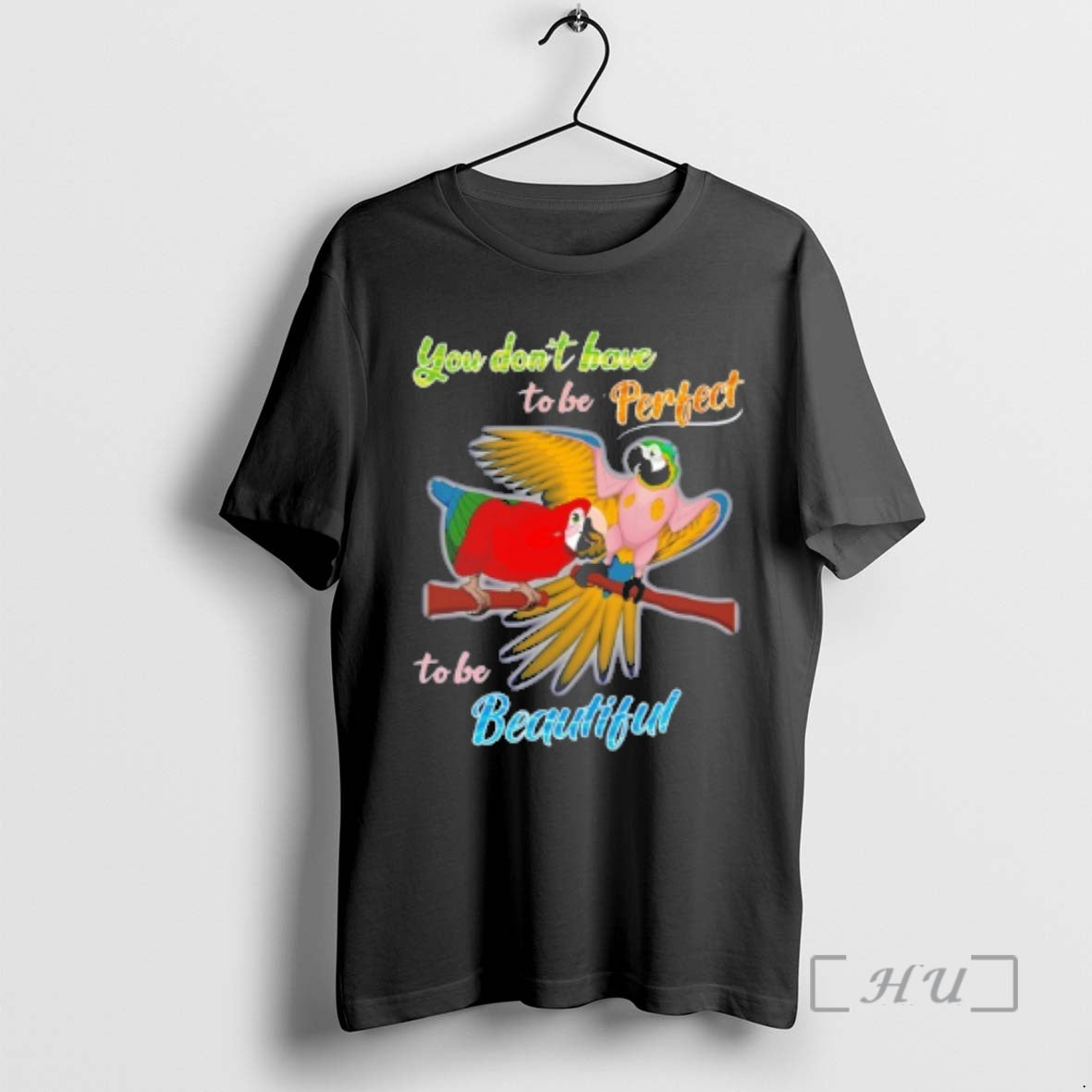 Officials Birds You Dont Have To Be Perfect To Be Beautiful Premium T Shirts Sweater
