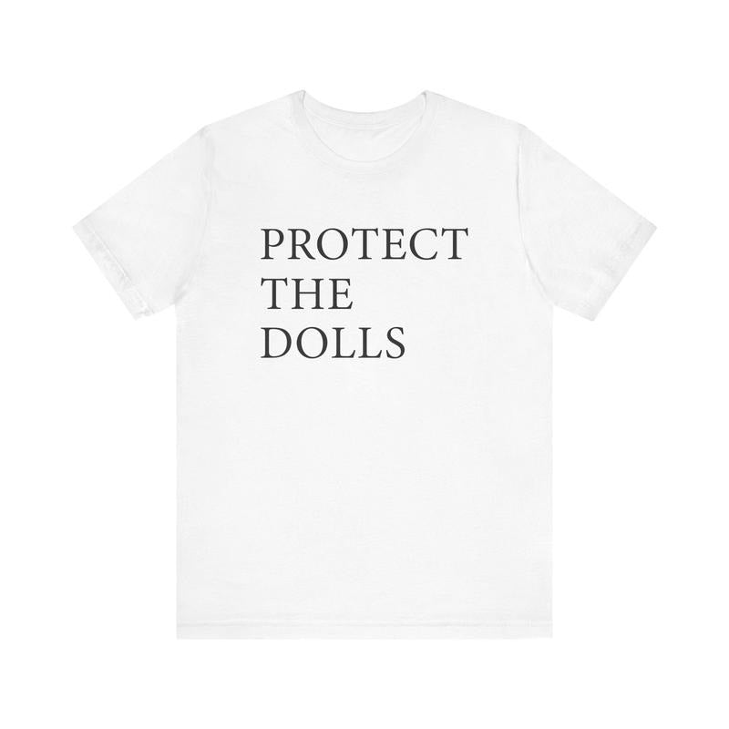 Protect The Dolls Shirt, Gender Equality Shirt, Trans Kids Shirt, Trans Pride Shirt, Feminist T-Shirt, Human Rights Shirt Activist Top Shirt