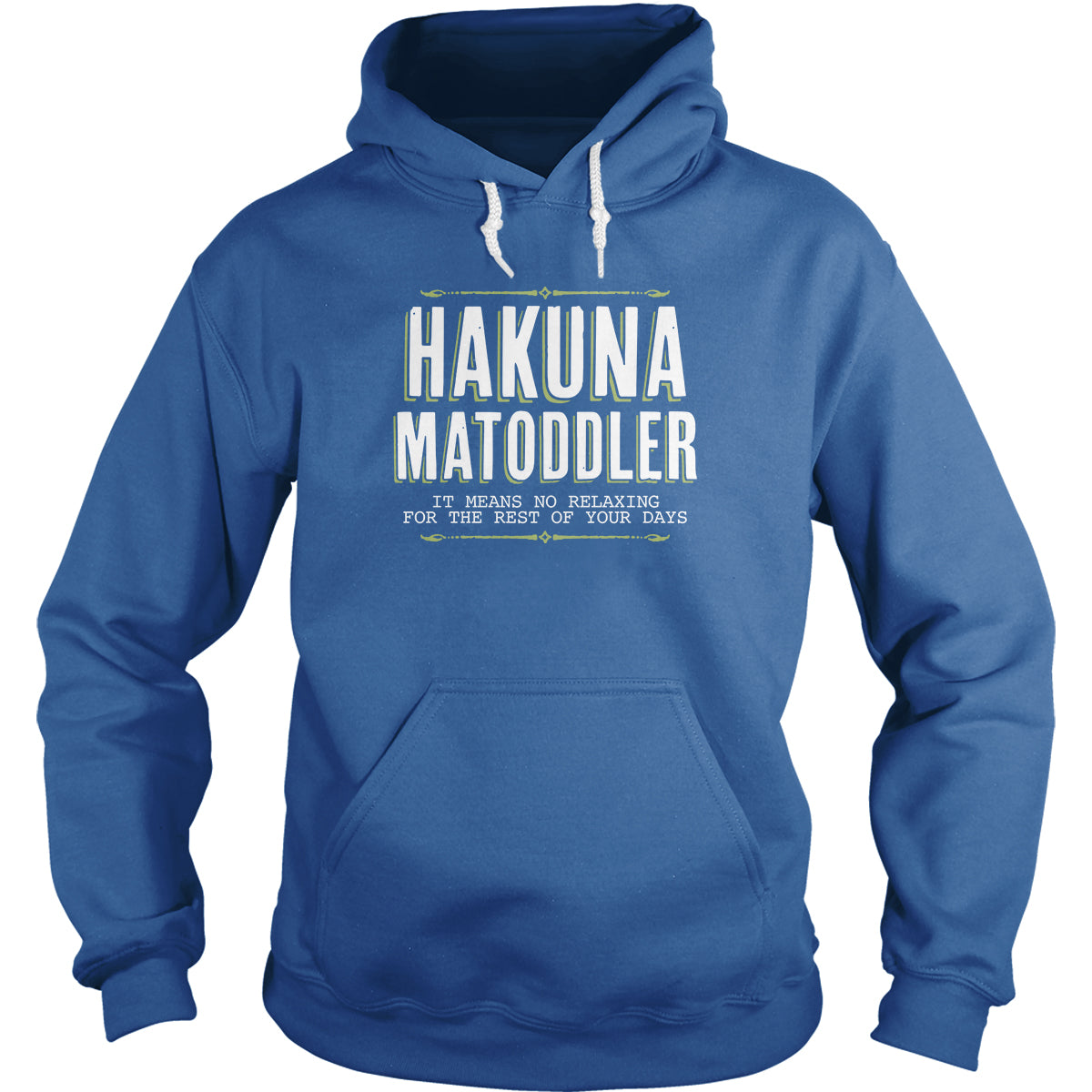 Hakuna Matoddler Hoodie