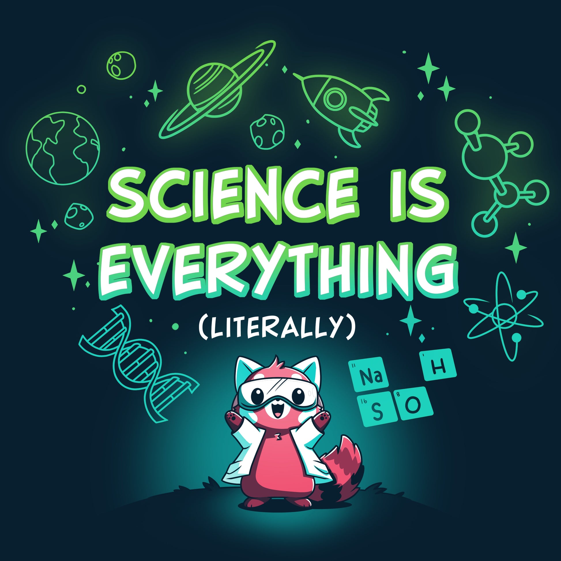 Science is Literally Everything
