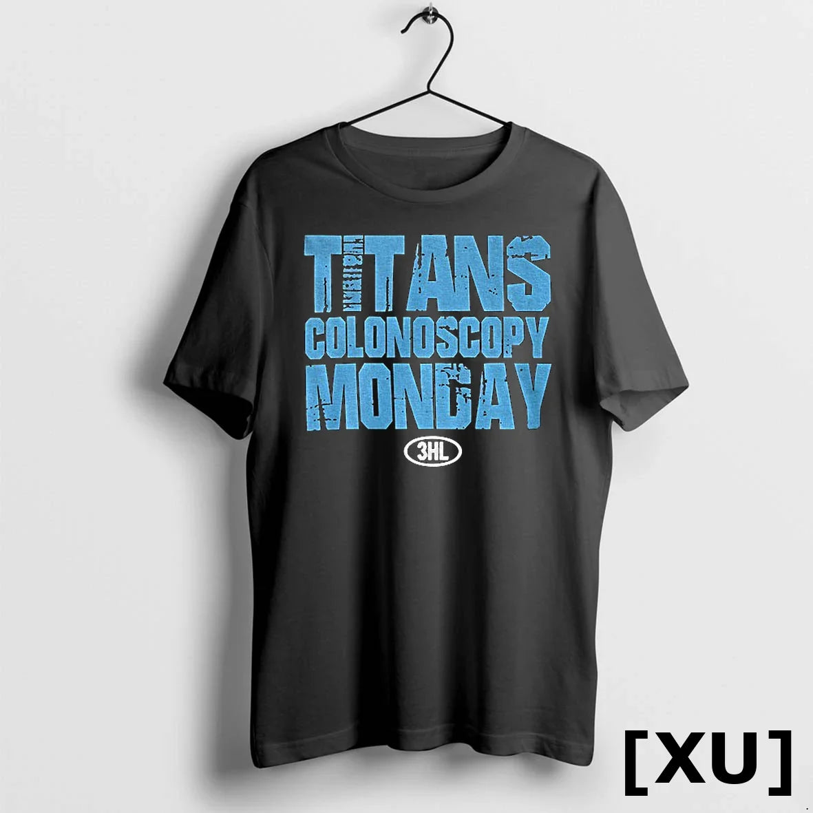 Titans Colonoscopy Monday 3hl Tshirts Sweater