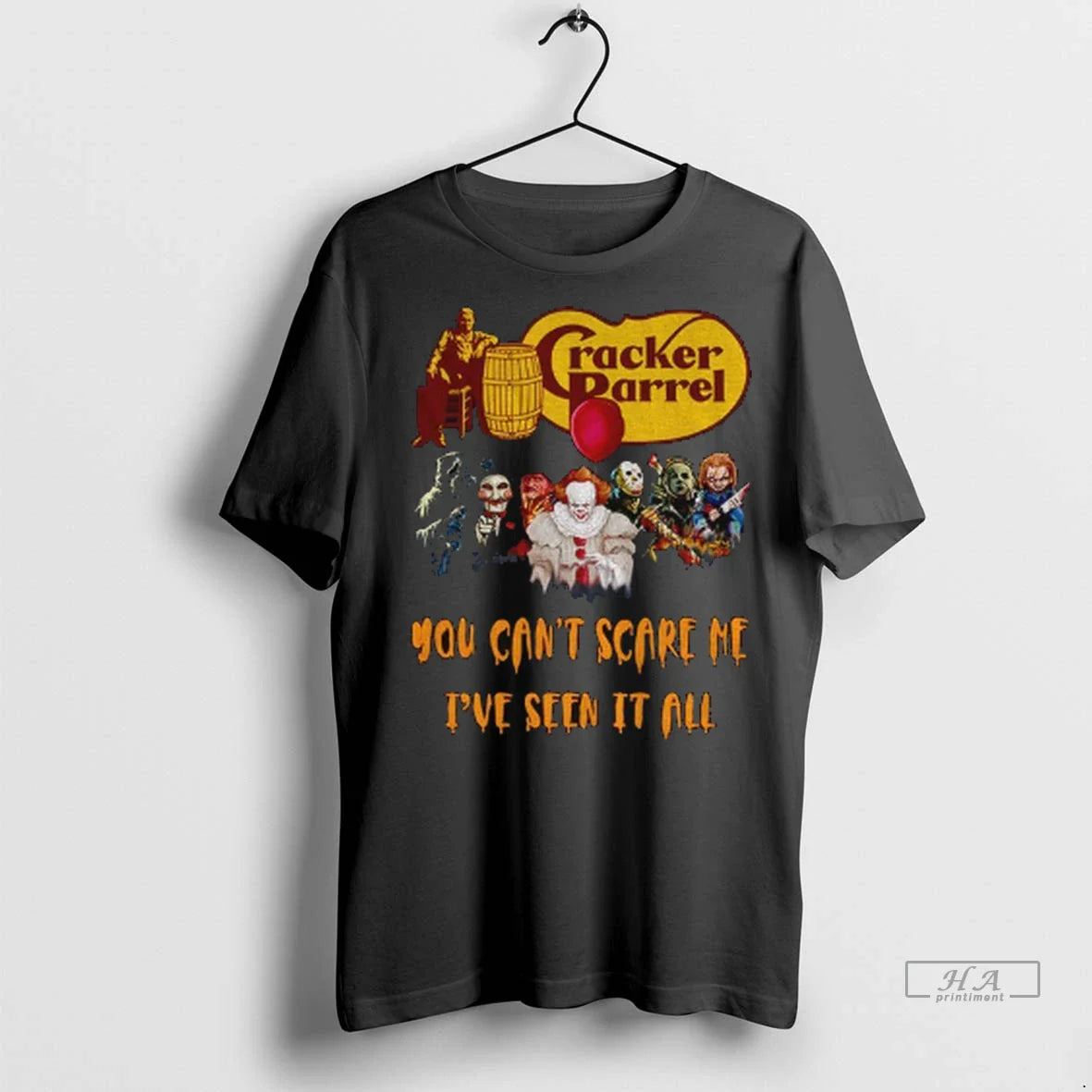Trendy Horror Character Cracker Barrel You Cant Scare Me Ive Seen It All Shirt Sweater