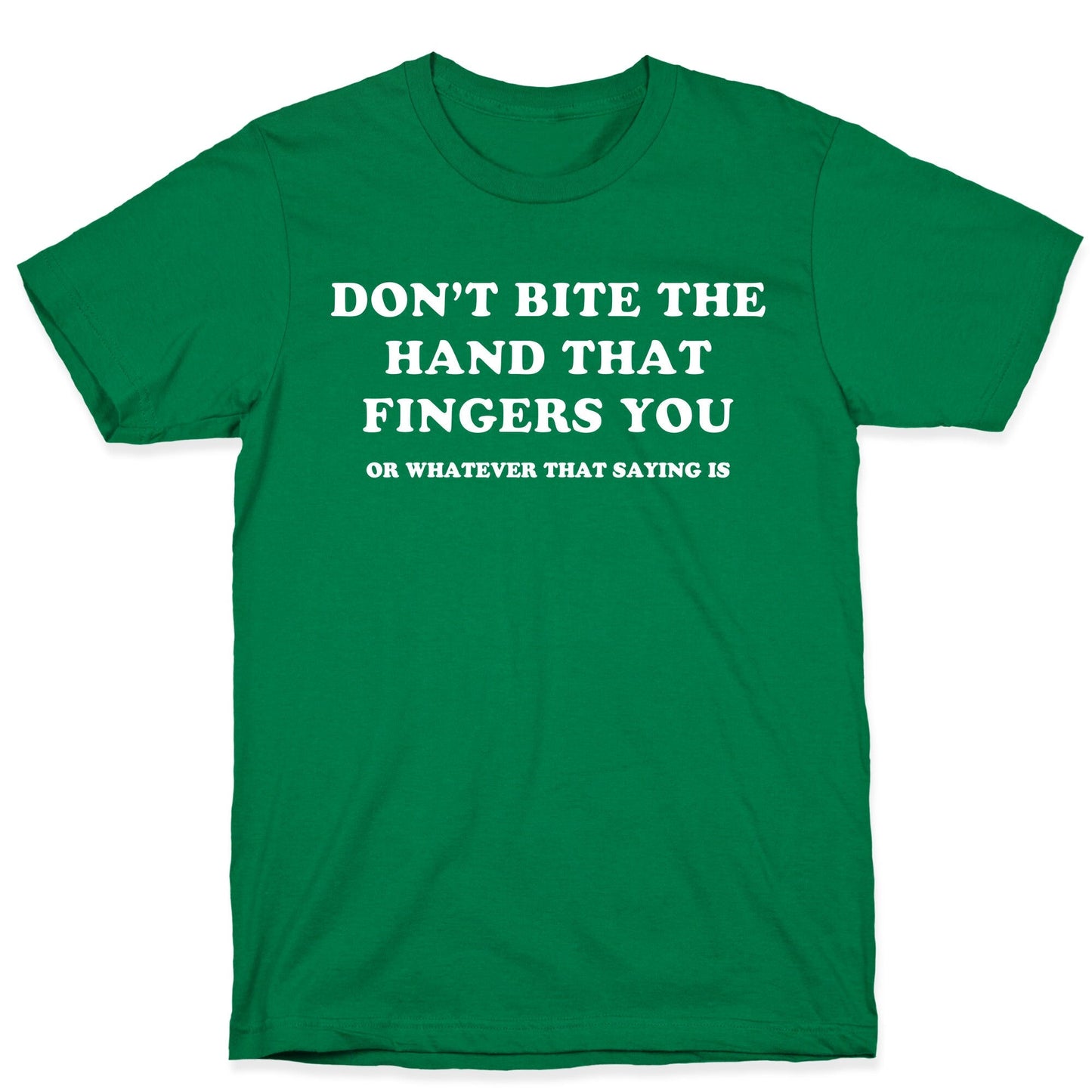 Dont Bite T-Shirt