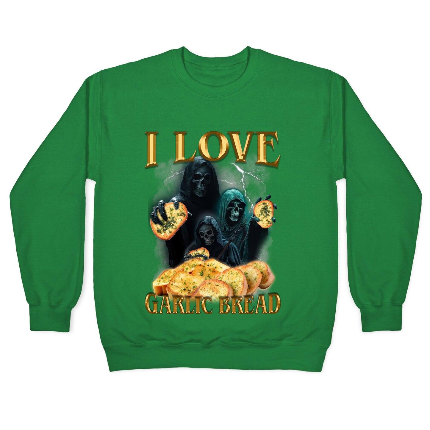 I Love Garlic Bread Crewneck Sweatshirt