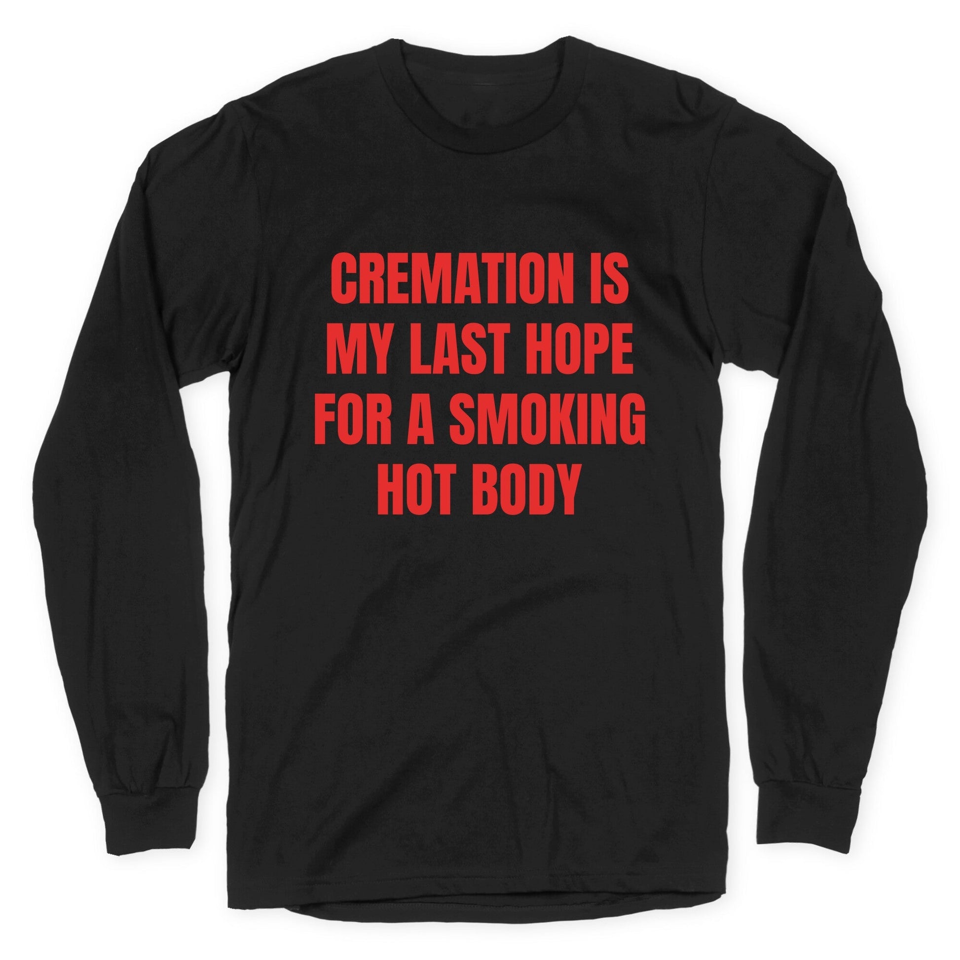 Smoking Hot Body Longsleeve Tee