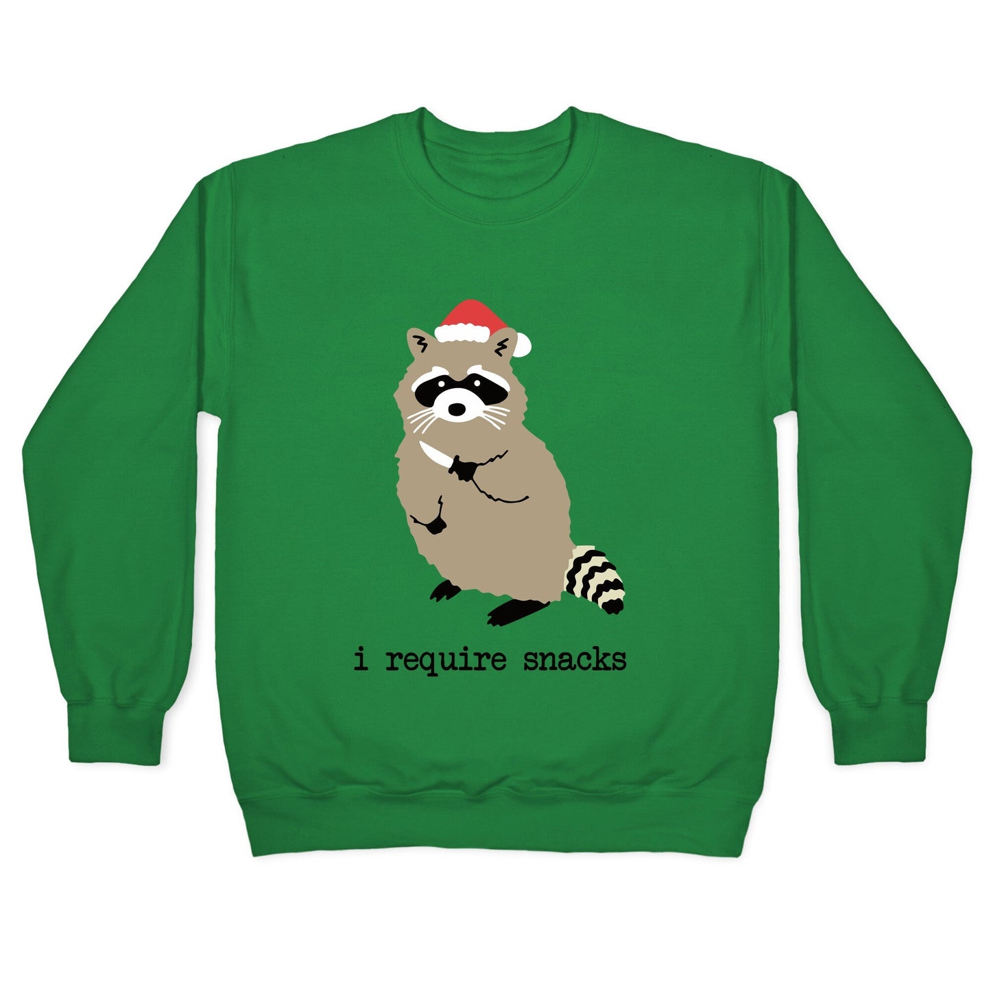 I Require Snacks Crewneck Sweatshirt