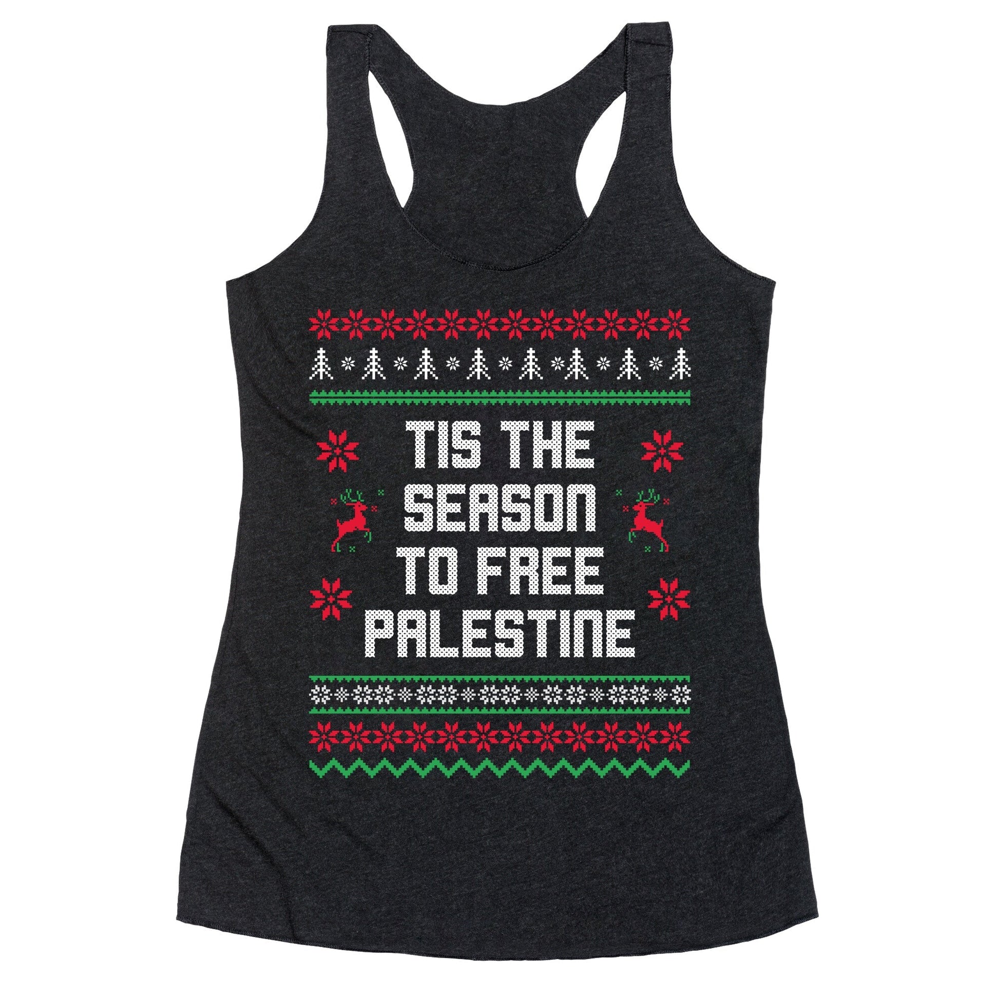 Tis the Season to Free Palestine Racerback Tank