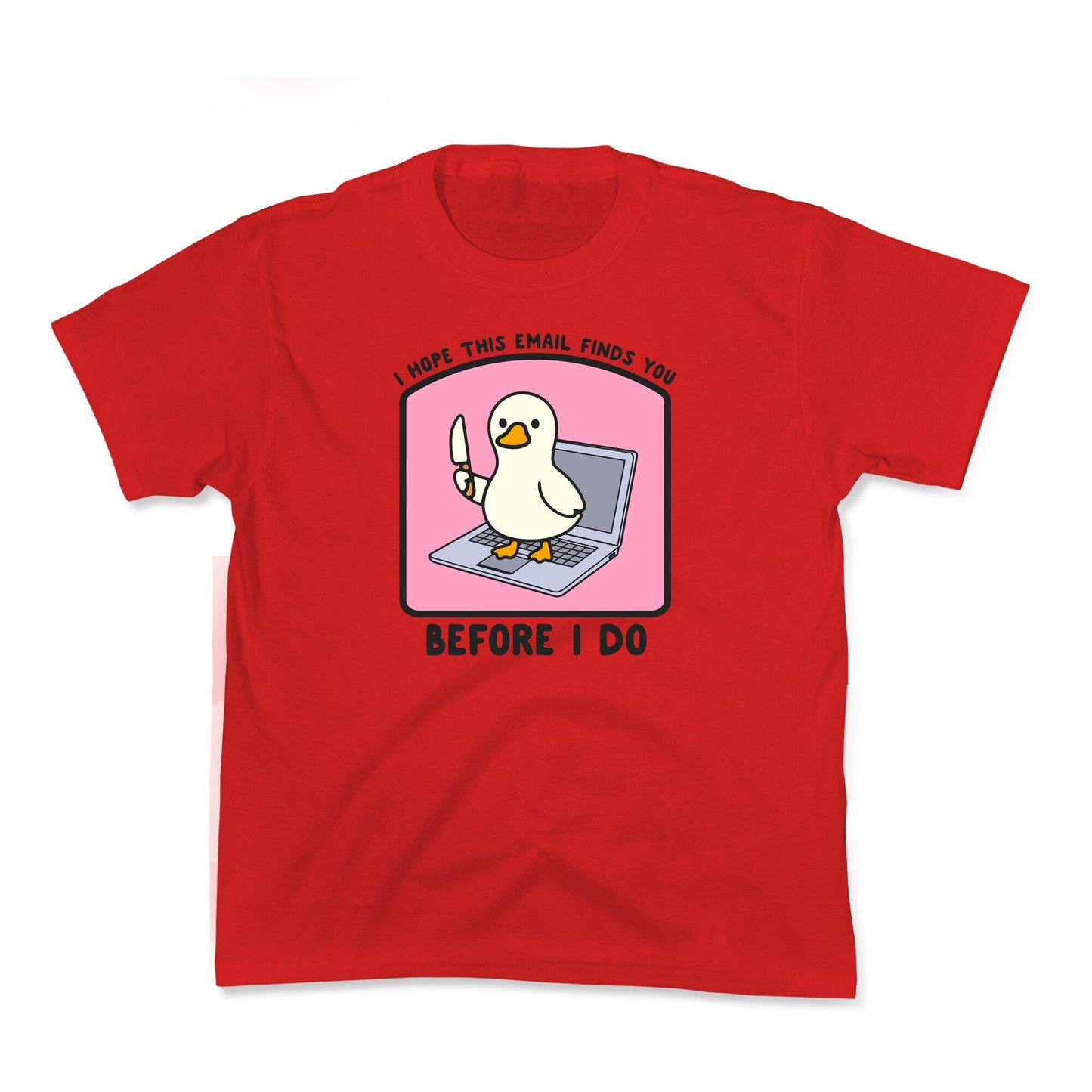 I Hope This Email Finds You Kids Tee