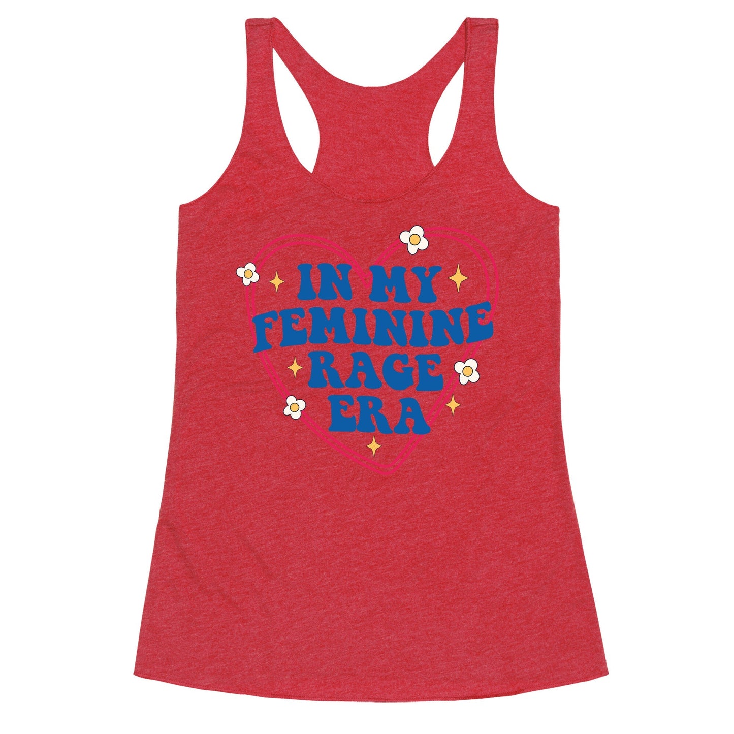 In My Feminine Rage Era Racerback Tank